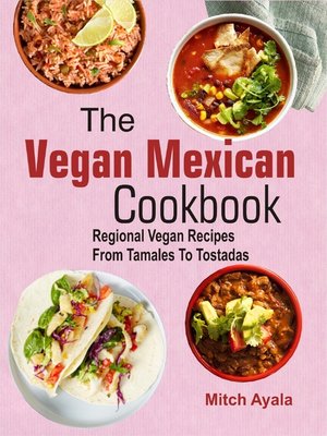 cover image of The Vegan Mexican Cookbook